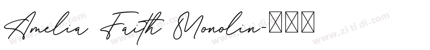 Amelia Faith Monolin字体转换